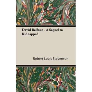 David Balfour - A Sequel to Kidnapped