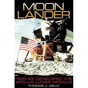 Moon Lander: How We Developed The Apollo Lunar Module