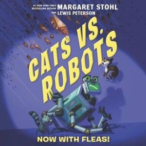 Cats Vs. Robots: Now With Fleas!