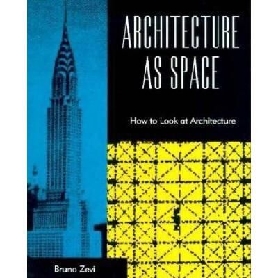 Architecture As Space