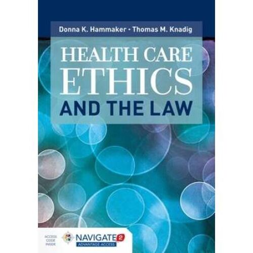 Health Care Ethics And The Law