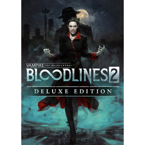 Vampire: The Masquerade - Bloodlines 2 - Deluxe Edition PC
