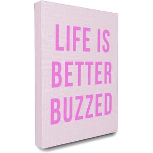 Stupell Home Decor Life Is Better Buzzed Pink NoColor 16" x 20"