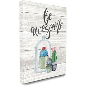 Stupell Be Awesome Cactus Succulents Watercolor NoColor 16" x 20"