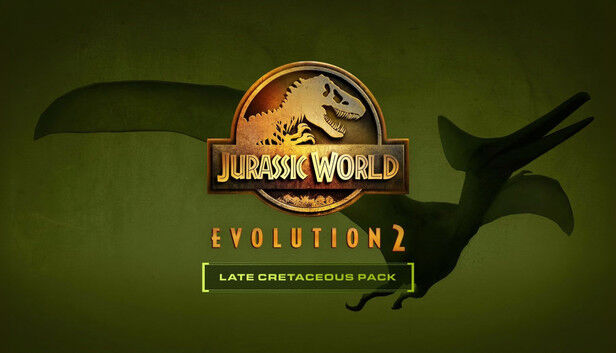 Jurassic World Evolution 2: Late Cretaceous Pack