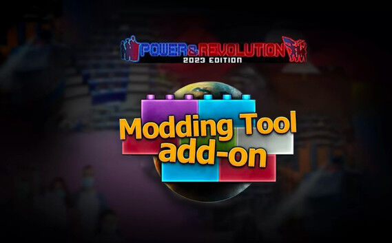 Modding Tool Add-on - Power & Revolution 2023 Edition