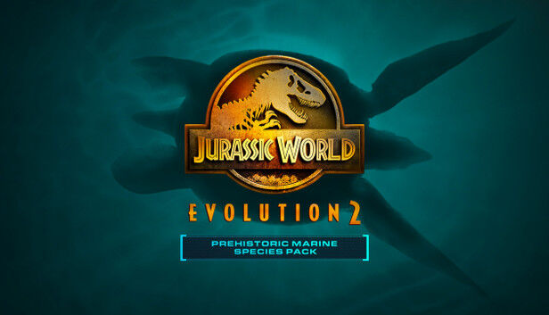 Jurassic World Evolution 2: Prehistoric Marine Species Pack