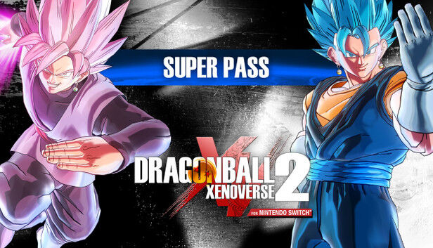 Dragon Ball Xenoverse 2 Super Pass