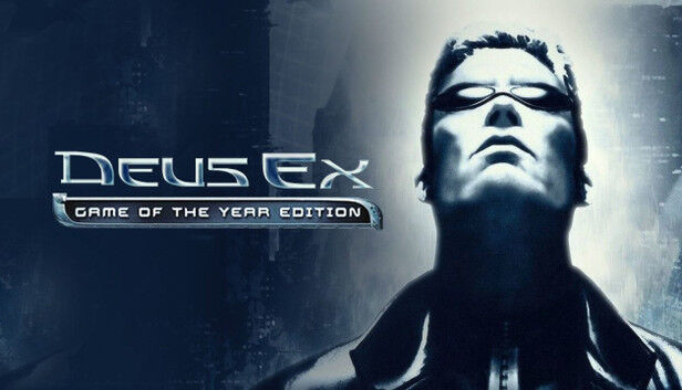 Deus Ex: Game of the Year Edition