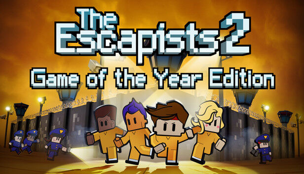 The Escapists 2 - Game of the Year Edition