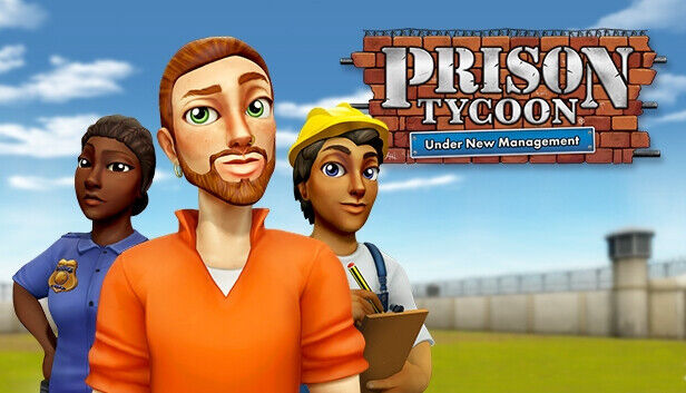 Prison Tycoon: Under New Management