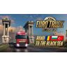 Euro Truck Simulator 2: Road to The Black Sea