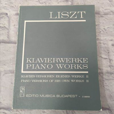 Unknown Liszt Klavierwerke Piano Works Eigener Werke II Vol 2 Unknown Liszt Klavierwerke Piano Works Eigener Werke II Vol 2