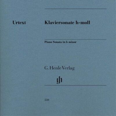2016 G. Henle Verlag Liszt "Piano Sonata in b minor" 2016 G. Henle Verlag Liszt "Piano Sonata in b minor"