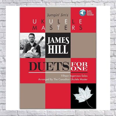 Hal Leonard Jumpin' Jim's Ukulele Masters: James Hill: Duets ... Hal Leonard Jumpin' Jim's Ukulele Masters: James Hill: Duets ...
