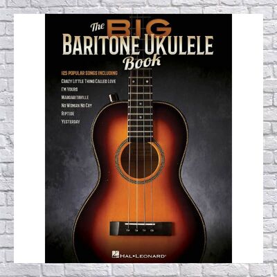 Hal Leonard The Big Baritone Ukulele Book 125 Popular Songs (... Hal Leonard The Big Baritone Ukulele Book 125 Popular Songs (...