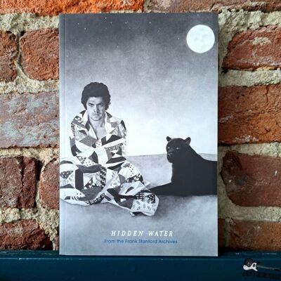 Third Man Books Hidden Water: From the Frank Stanford Archives Third Man Books Hidden Water: From the Frank Stanford Archives
