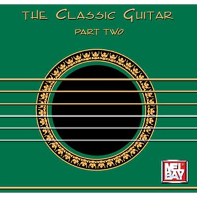 Mel Bay Learning the Classic Guitar Book Vol 2 Mel Bay Learning the Classic Guitar Book Vol 2