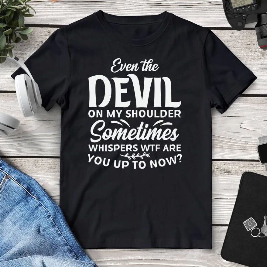 Printful The Devil On My Shoulder T-Shirt