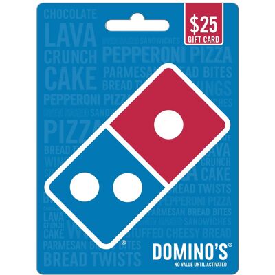 Domino's - $25 Gift Card Domino's - $25 Gift Card