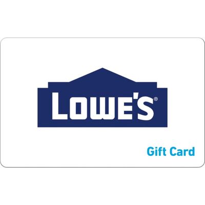 Lowe's - $25 Gift Card Lowe's - $25 Gift Card
