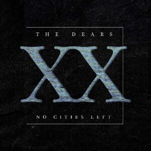 Outside Music The Dears - No Cities Left: The Definitive 20th Anniversary Edition - VINYL LP Outside Music The Dears - No Cities Left: The Definitive 20th Anniversary Edition - VINYL LP