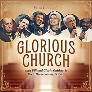 Gaither Music Group Glorious Church (Various Artists) - DVD Gaither Music Group Glorious Church (Various Artists) - DVD