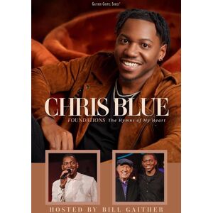 Gaither Music Group Chris Blue - Foundations: The Hymns Of My Heart - DVD Gaither Music Group Chris Blue - Foundations: The Hymns Of My Heart - DVD