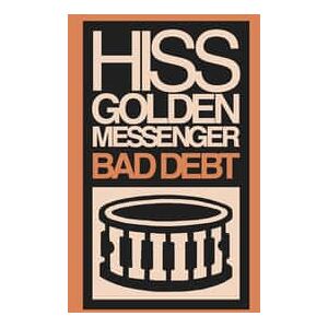 Merge Records Hiss Golden Messenger - Bad Debt - VINYL LP Merge Records Hiss Golden Messenger - Bad Debt - VINYL LP