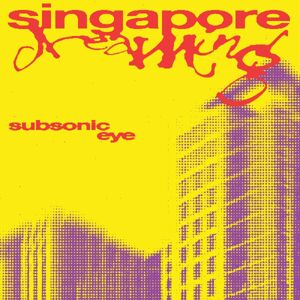 Topshelf Records Subsonic Eye - Singapore Dreaming - CASSETTES Topshelf Records Subsonic Eye - Singapore Dreaming - CASSETTES