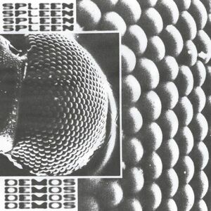 Spleen - Demos - VINYL LP Spleen - Demos - VINYL LP