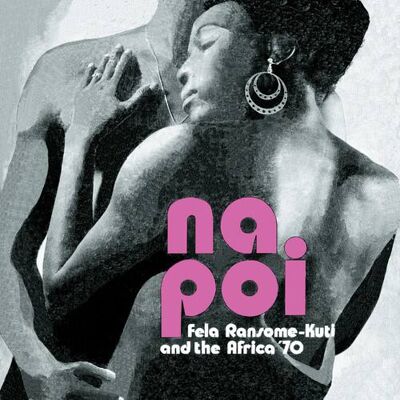 Partisan Records Fela Kuti - Na Poi - VINYL LP Partisan Records Fela Kuti - Na Poi - VINYL LP
