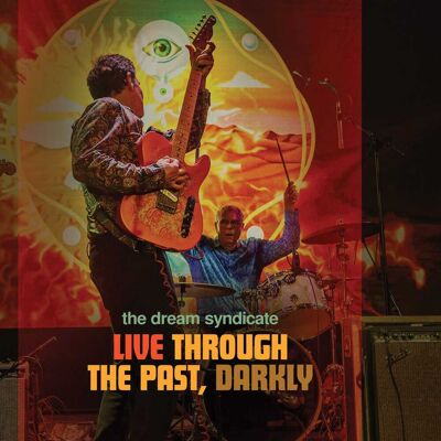 Label 51 Recordings The Dream Syndicate - Live Through The Past Darkly - VINYL LP Label 51 Recordings The Dream Syndicate - Live Through The Past Darkly - VINYL LP