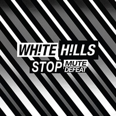 Thrill Jockey White Hills - Stop Mute Defeat - VINYL LP Thrill Jockey White Hills - Stop Mute Defeat - VINYL LP