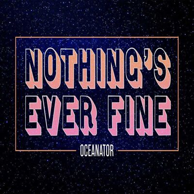 Polyvinyl Records Oceanator - Nothing's Ever Fine (Pink) - VINYL LP Polyvinyl Records Oceanator - Nothing's Ever Fine (Pink) - VINYL LP
