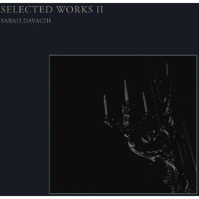 Late Music Sarah Davachi - Selected Works Ii - VINYL LP Late Music Sarah Davachi - Selected Works Ii - VINYL LP