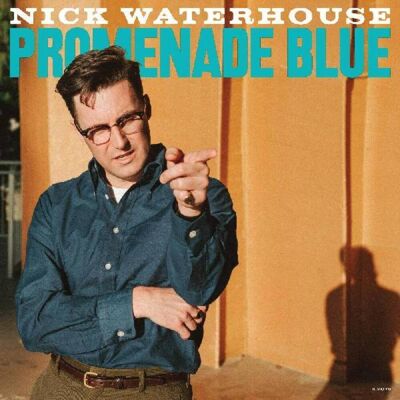 Innovative Leisure Nick Waterhouse - Promenade Blue - VINYL LP Innovative Leisure Nick Waterhouse - Promenade Blue - VINYL LP