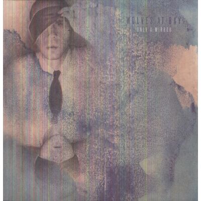 Animal Style Records Wolves At Bay - Only a Mirror - VINYL LP Animal Style Records Wolves At Bay - Only a Mirror - VINYL LP