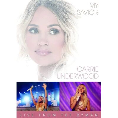 Gaither Music Group Carrie Underwood - My Savior: Live From The Ryman - DVD Gaither Music Group Carrie Underwood - My Savior: Live From The Ryman - DVD