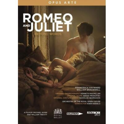 BBC / Opus Arte Orchestra Of The Royal Opera House Kessels - Romeo & Juliet Beyond Words - DVD BBC / Opus Arte Orchestra Of The Royal Opera House Kessels - Romeo & Juliet Beyond Words - DVD