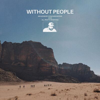 Meant Well Inc Donovan Woods - Without People - VINYL LP Meant Well Inc Donovan Woods - Without People - VINYL LP