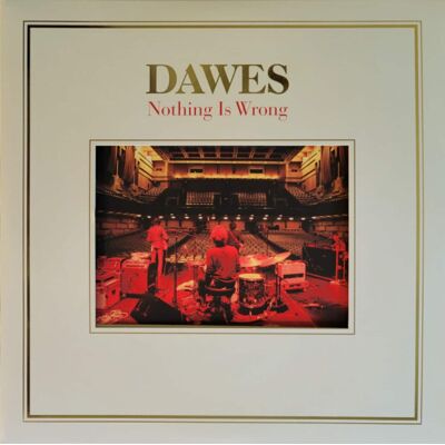 Ato Records Dawes - Nothing Is Wrong - VINYL LP Ato Records Dawes - Nothing Is Wrong - VINYL LP