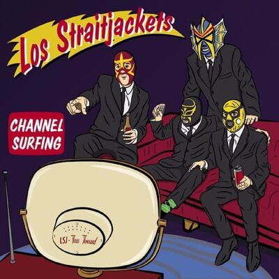 Yep Roc Records Los StraitJackets - Channel Surfing - VINYL LP Yep Roc Records Los StraitJackets - Channel Surfing - VINYL LP