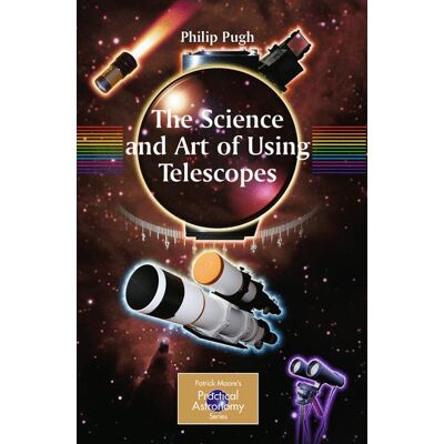 Springer The Science and Art of Using Telescopes - eBook Springer The Science and Art of Using Telescopes - eBook