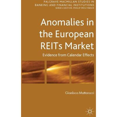 Palgrave Macmillan Anomalies in the European REITs Market - eBook Palgrave Macmillan Anomalies in the European REITs Market - eBook