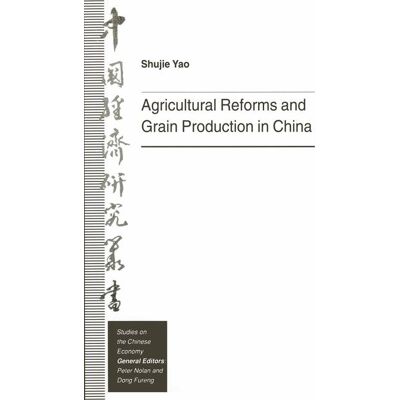 Palgrave Macmillan Agricultural Reforms and Grain Production in China - eBook Palgrave Macmillan Agricultural Reforms and Grain Production in China - eBook