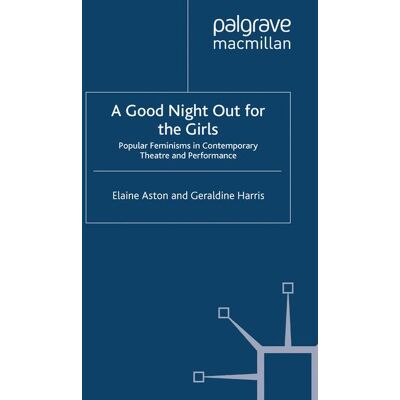 Palgrave Macmillan A Good Night Out for the Girls - Soft cover Palgrave Macmillan A Good Night Out for the Girls - Soft cover