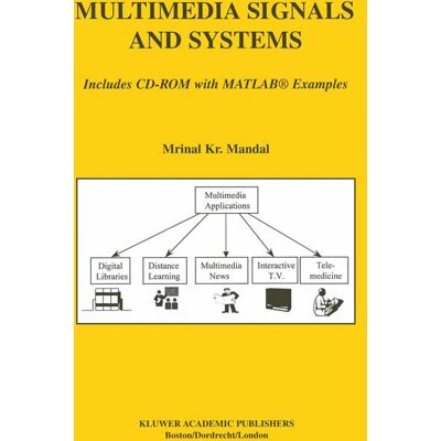 Springer Multimedia Signals and Systems - Hard cover Springer Multimedia Signals and Systems - Hard cover