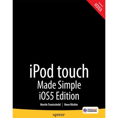 Apress iPod touch Made Simple, iOS 5 Edition - eBook Apress iPod touch Made Simple, iOS 5 Edition - eBook