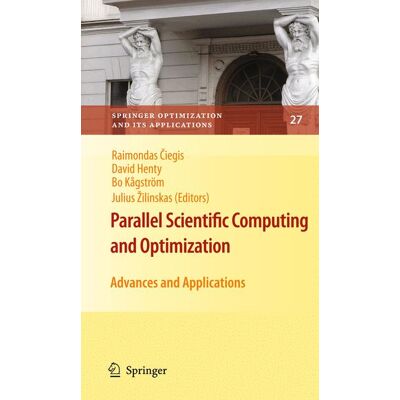 Springer Parallel Scientific Computing and Optimization - Soft cover Springer Parallel Scientific Computing and Optimization - Soft cover